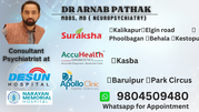 Best Psychiatrists in your Town Dr. Arnab Pathak @+91 9804509480